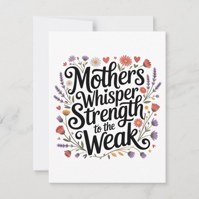 Mothers Whisper Strength To The Weak (Front)
