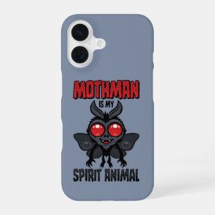Mothman Is My Spirit Animal iPhone 16 Case