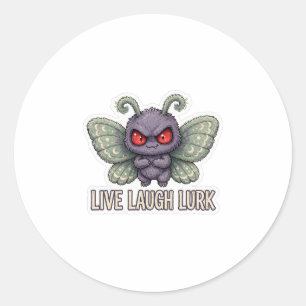 Mothman Live Laugh Lurk Cute Cryptid Round Sticker