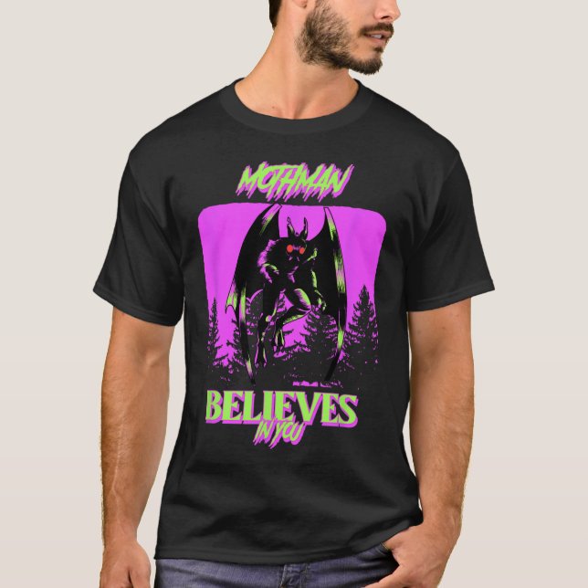 Mothman - Mothman Believes In You  T-Shirt (Front)