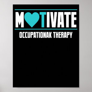 Motivate OT Occupational Therapy For Therapist Poster