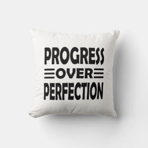 Motivated by Progress Growth Over Perfection Cushion
