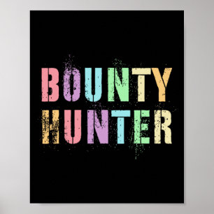 Motivated Future Bounty Hunter In Training Fugitiv Poster