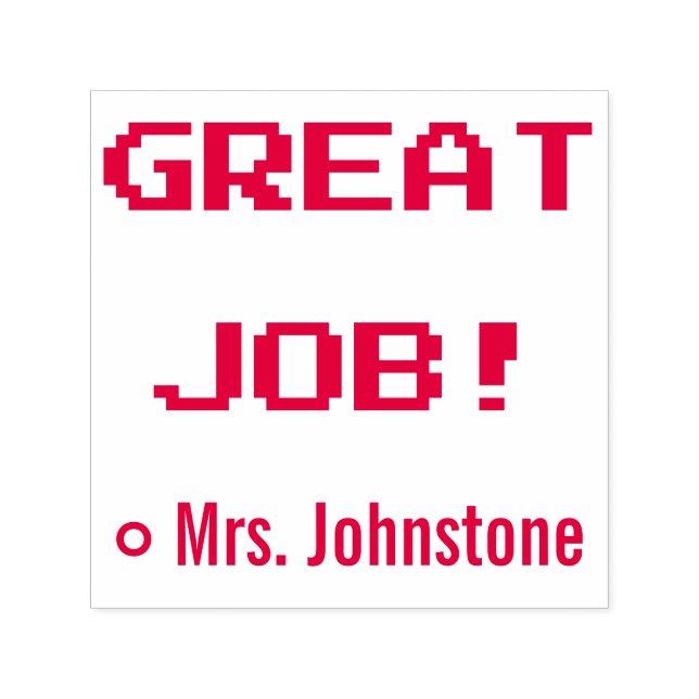 Motivating "GREAT JOB!" + Tutor Name Rubber Stamp (Design)