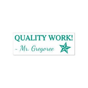 Motivating "QUALITY WORK!" + Custom Educator Name Self-inking Stamp