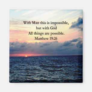 MOTIVATING SUNRISE MATTHEW 19:26 PHOTO DESIGN MAGNET