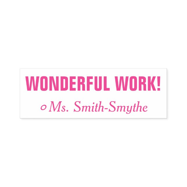 Motivating "WONDERFUL WORK!" Teacher Rubber Stamp (Design)