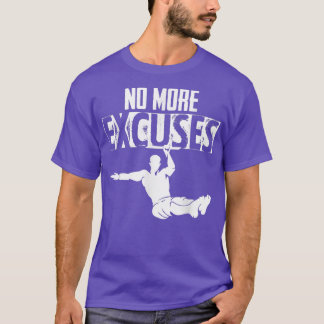 Motivation Calisthenics Workout Parks Muscle Build T-Shirt