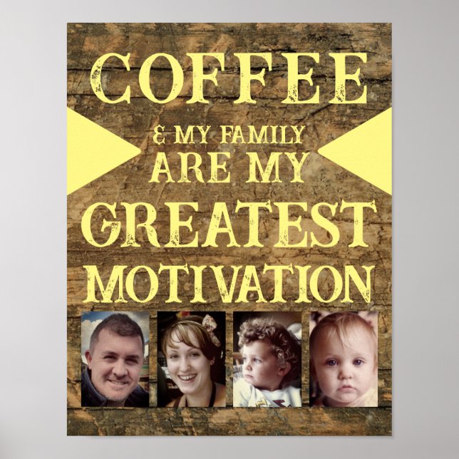 Motivation coffee family 4 photo brown yellow poster (Front)