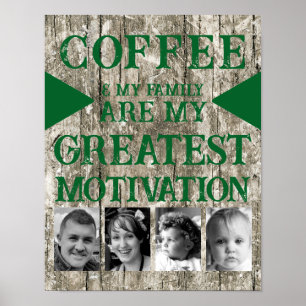 Motivation coffee family 4 photo grey green poster