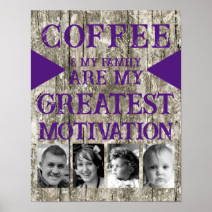 Motivation coffee family 4 photo grey purple poster
