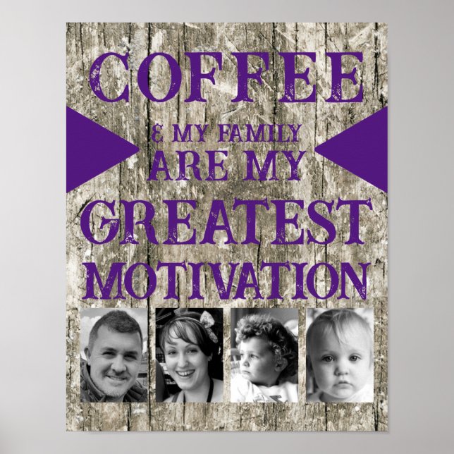 Motivation coffee family 4 photo grey purple poster (Front)