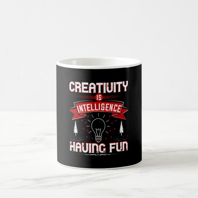 Motivation - Creativity Is Intelligence Coffee Mug (Center)
