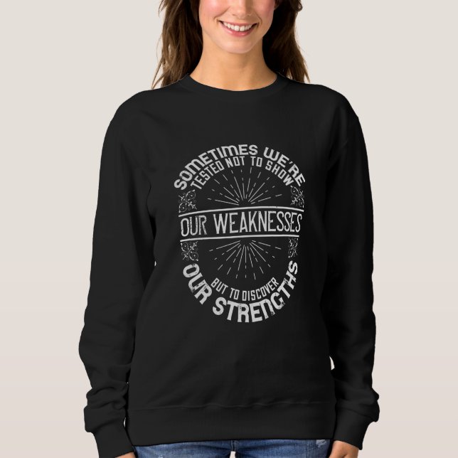 Motivation - Discover Our Strengths Sweatshirt (Front)