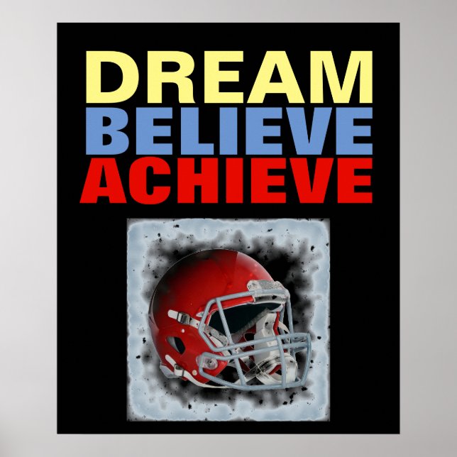 Motivation Dream Believe Achieve Football Poster (Front)