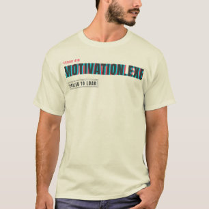 Motivation.exe Failed To Load Glitch Tech Humour T-Shirt