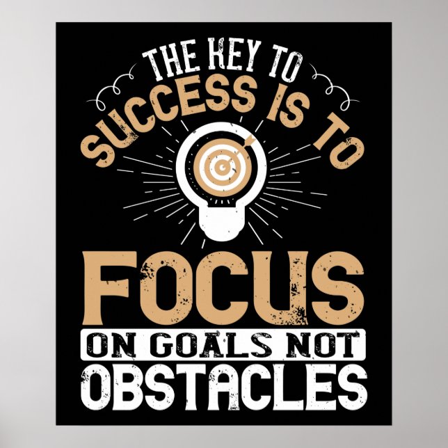 Motivation -Focus On Goals Not Obstacles Poster (Front)