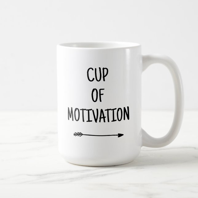 Motivation in a Cup with Arrow Coffee Mug (Right)