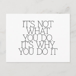 Motivation, inspiration, words of wisdom. quotes postcard