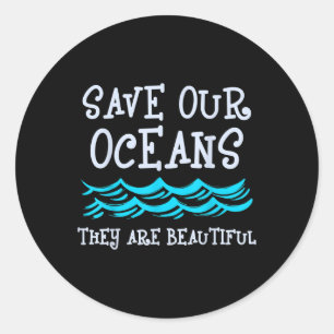 Motivation Ocean Nature Protection Ecological Classic Round Sticker