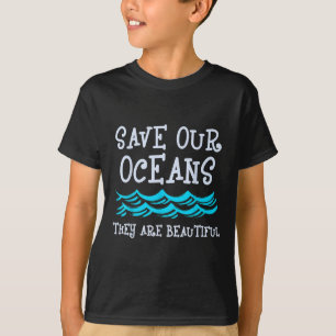 Motivation Ocean Nature Protection Ecological T-Shirt