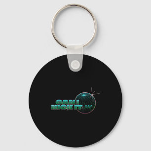 Motivation Quote Can I Kick It Retro Football Fan Key Ring