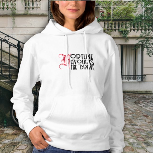 Motivation quote fortune favours the brave  hoodie (Creator Uploaded)