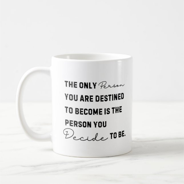 Motivation Quote, Motivation Wall Art, Motivaiton  Coffee Mug (Left)