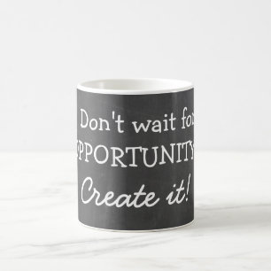 Motivation quote on chalkboard coffee mug