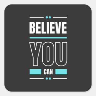 Motivation Quote Trendy and Positive Text Square Sticker