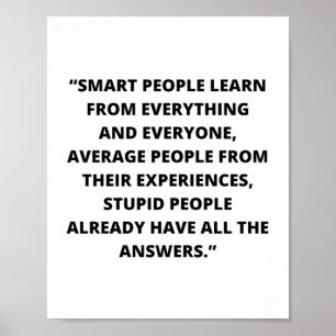 Motivation, Smart people learn from everything Poster