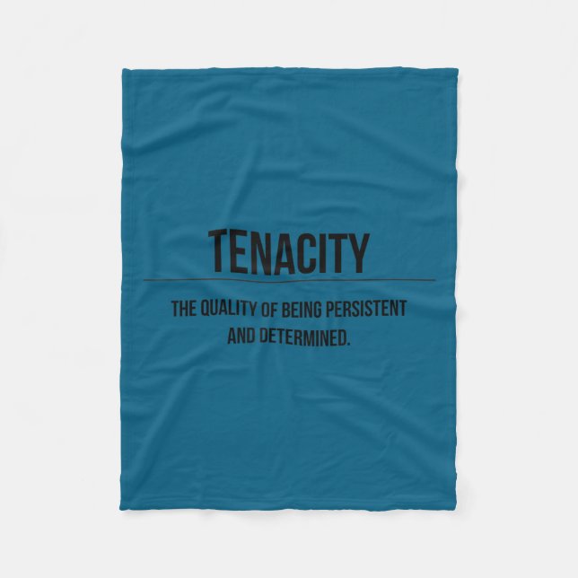Motivation Tenacity Entrepreneur Slogan Quote  Fleece Blanket (Front)