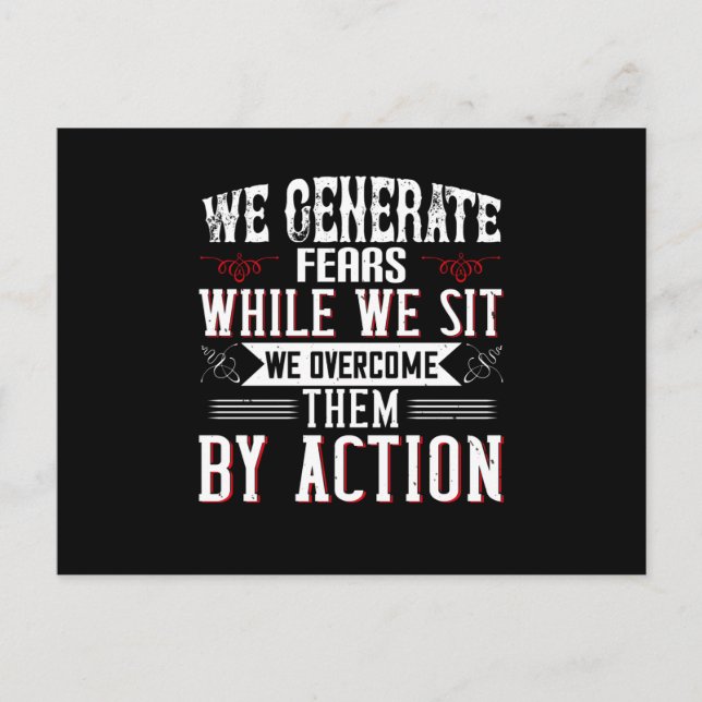 Motivation -We Generate Fears By Sitting Postcard (Front)