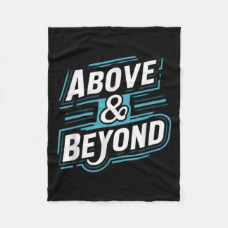 Motivational - Above And Beyond Tee Fleece Blanket