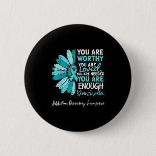 Motivational Addiction Recovery Awareness Drug Alc 6 Cm Round Badge
