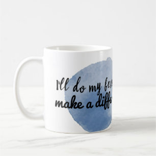 motivational affirmations for self appreciations coffee mug