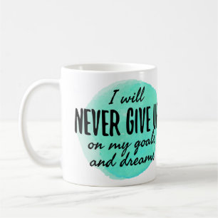 motivational and encouraging quotes coffee mug