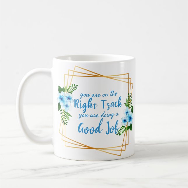 motivational and inspirational quotes for work coffee mug (Left)