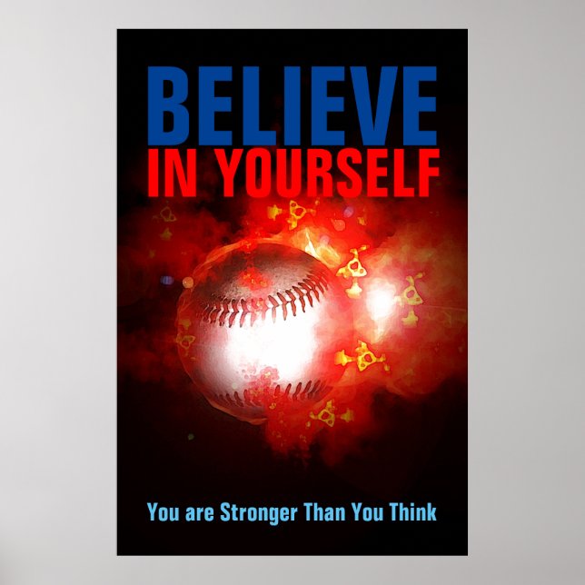 Motivational Baseball Believe in Yourself Poster (Front)