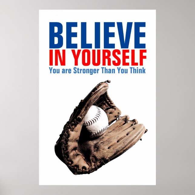 Motivational Baseball Believe in Yourself Quote Poster (Front)