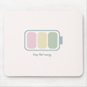 Motivational Battery Icon Keep That Energy Mouse Mat