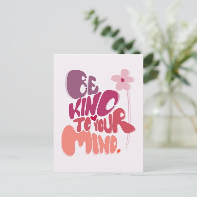Motivational Be Kind to Your Mind Postcard (Standing Front)