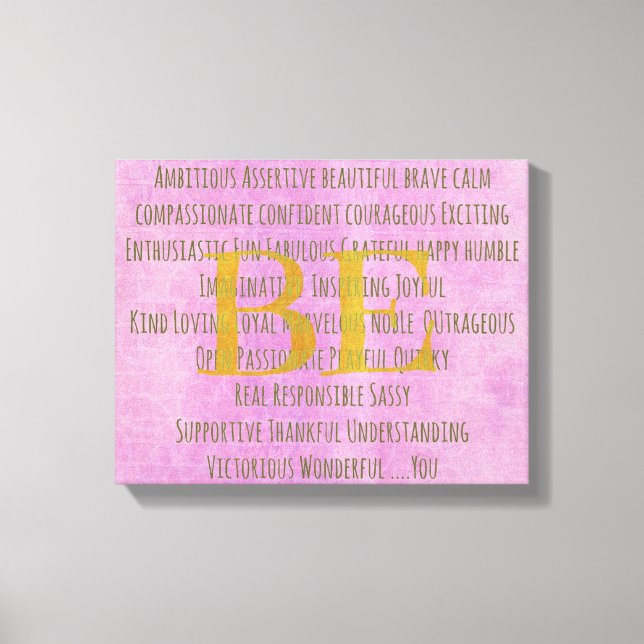 Motivational Be You Quote Canvas Print (Front)
