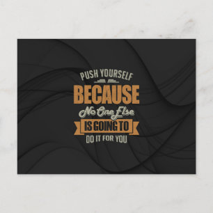 Motivational - Because Postcard