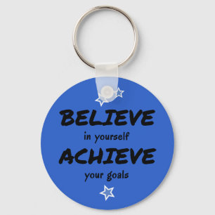 Motivational believe achieve blue key ring