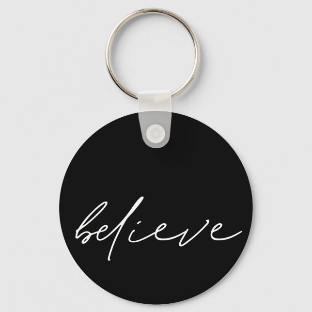 Motivational Believe Handwritten White Script Key Ring (Front)