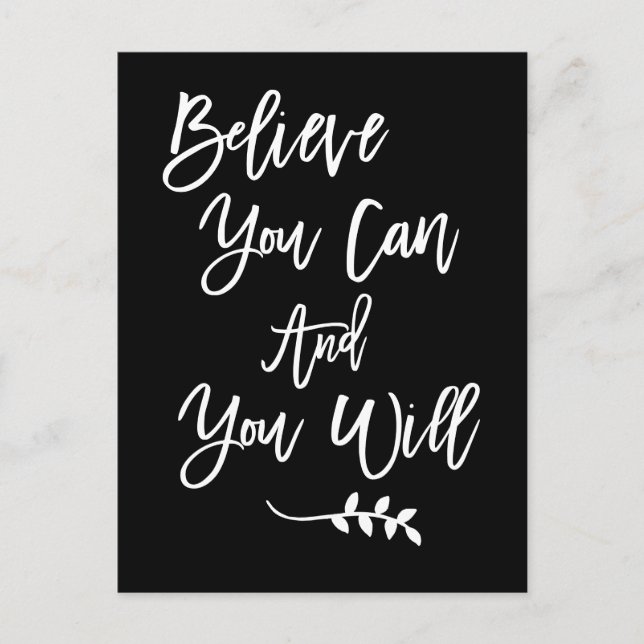 Motivational Believe You Can and You Will Black Postcard (Front)
