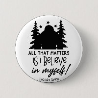 Motivational Big Foot Believe in Self  