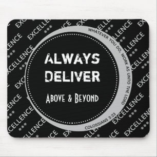 Motivational Black Gray Custom ALWAYS DELIVER Mouse Mat