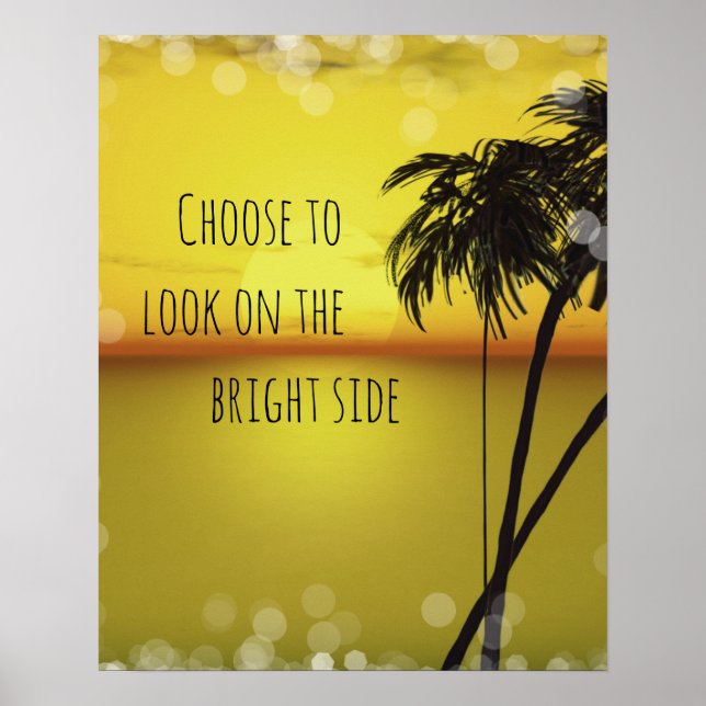 Motivational Bright Side Quote Poster (Front)